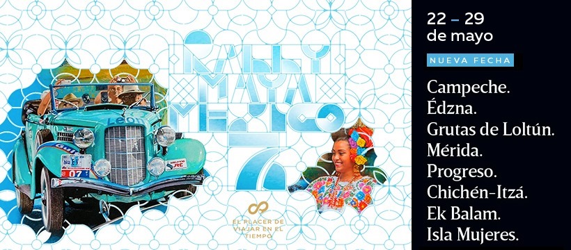  RALLY MAYA MÉXICO CAMBIA DE FECHA EN SU SEPTIMA EDICIÓN SERÁ PARA MAYO DE 2021